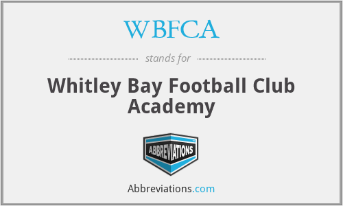 WBFCA - Whitley Bay Football Club Academy