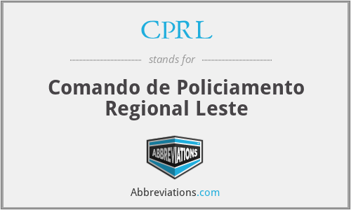 CPRL - Comando de Policiamento Regional Leste