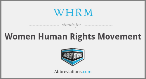 WHRM - Women Human Rights Movement