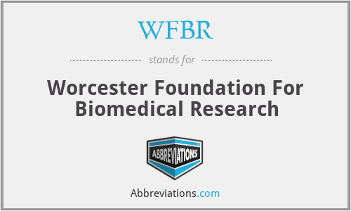 WFBR - Worcester Foundation For Biomedical Research