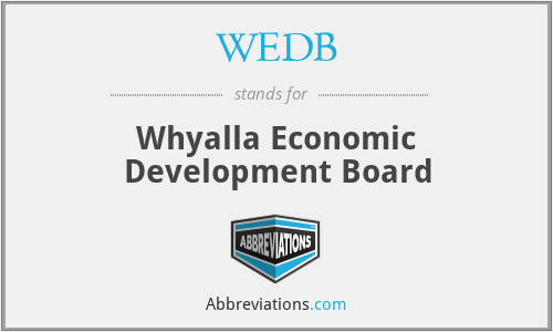 WEDB - Whyalla Economic Development Board