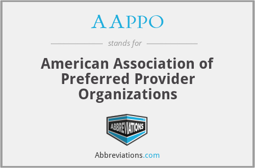 AAPPO - American Association of Preferred Provider Organizations