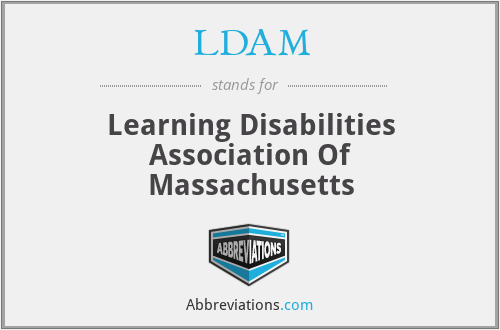 LDAM - Learning Disabilities Association Of Massachusetts