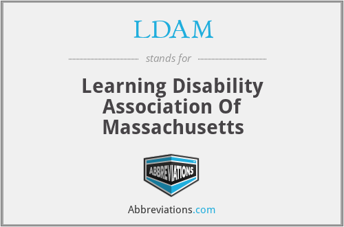 LDAM - Learning Disability Association Of Massachusetts