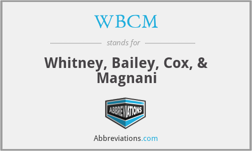 WBCM - Whitney, Bailey, Cox, & Magnani