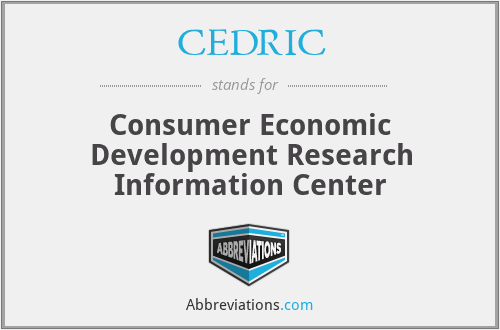 CEDRIC - Consumer Economic Development Research Information Center