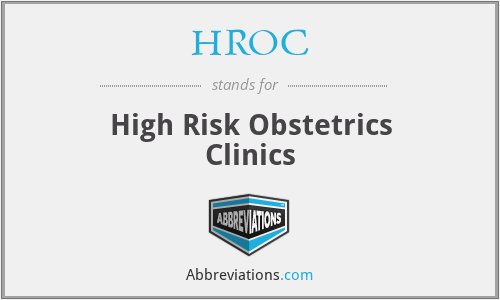 HROC - High Risk Obstetrics Clinics