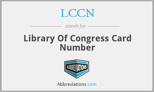 LCCN - Library Of Congress Card Number