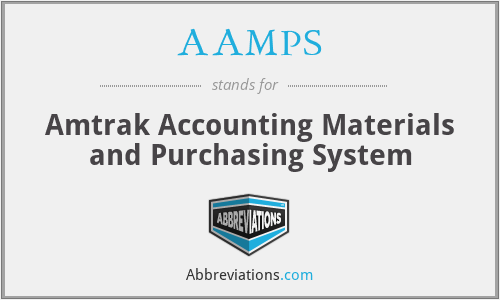 AAMPS - Amtrak Accounting Materials and Purchasing System