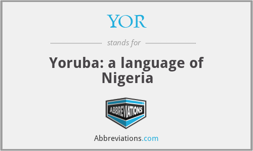 YOR - Yoruba: a language of Nigeria
