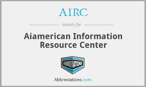AIRC - Aiamerican Information Resource Center