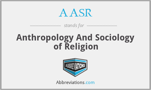 AASR - Anthropology And Sociology of Religion