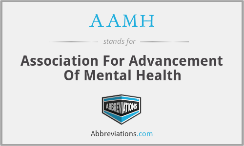 AAMH - Association For Advancement Of Mental Health