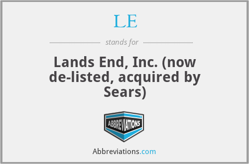 LE - Lands End, Inc. (now de-listed, acquired by Sears)