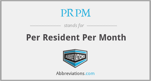 PRPM - Per Resident Per Month