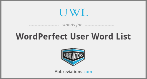 UWL - WordPerfect User Word List
