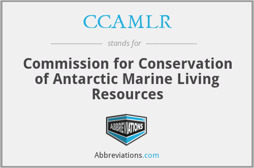 CCAMLR - Commission for Conservation of Antarctic Marine Living Resources