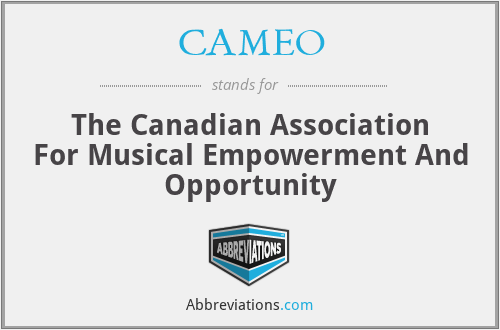 CAMEO - The Canadian Association For Musical Empowerment And Opportunity