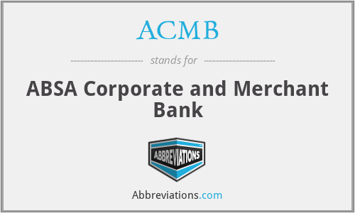 ACMB - ABSA Corporate and Merchant Bank