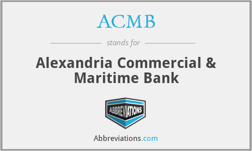 ACMB - Alexandria Commercial & Maritime Bank