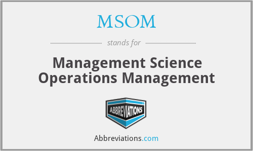 MSOM - Management Science Operations Management