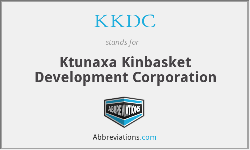 KKDC - Ktunaxa Kinbasket Development Corporation