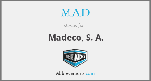 MAD - Madeco, S. A.