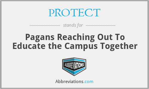 PROTECT - Pagans Reaching Out To Educate the Campus Together