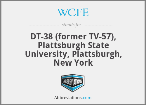 WCFE - DT-38 (former TV-57), Plattsburgh State University, Plattsburgh, New York