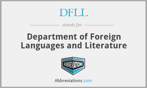 DFLL - Department of Foreign Languages and Literature