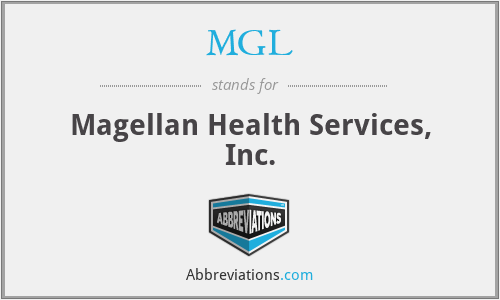 MGL - Magellan Health Services, Inc.
