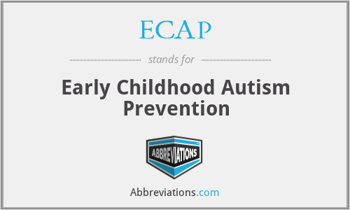 ECAP - Early Childhood Autism Prevention