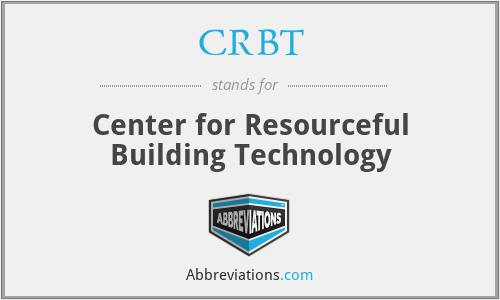 CRBT - Center for Resourceful Building Technology