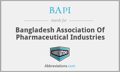 BAPI - Bangladesh Association Of Pharmaceutical Industries