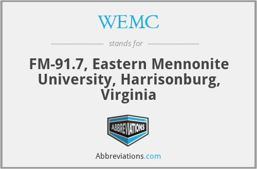 WEMC - FM-91.7, Eastern Mennonite University, Harrisonburg, Virginia