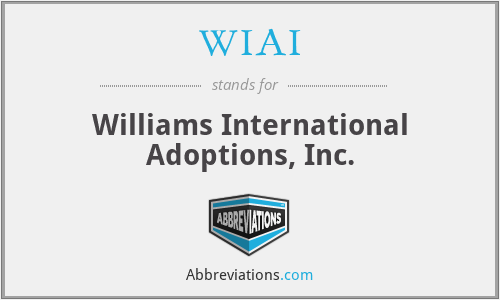 WIAI - Williams International Adoptions, Inc.