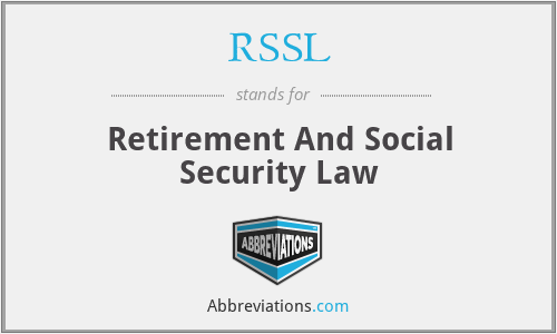 RSSL - Retirement And Social Security Law