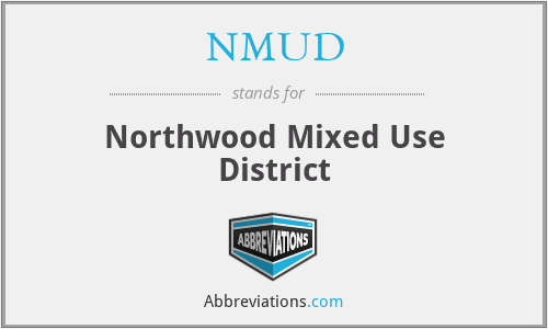 NMUD - Northwood Mixed Use District