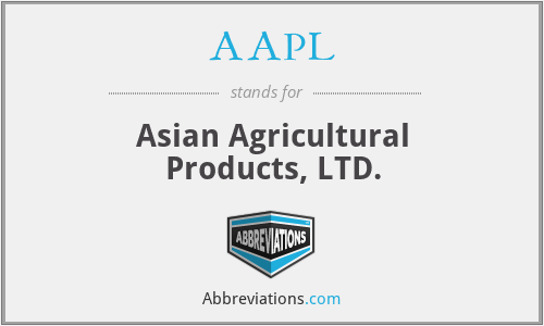 AAPL - Asian Agricultural Products, LTD.