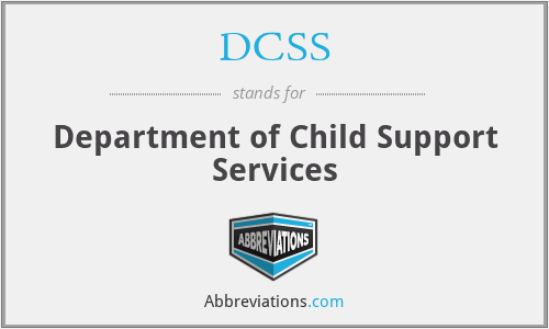 DCSS - Department of Child Support Services