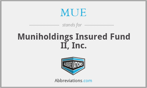 MUE - Muniholdings Insured Fund II, Inc.