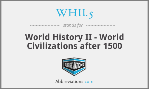WHII.5 - World History II - World Civilizations after 1500