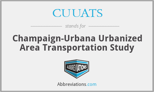 CUUATS - Champaign-Urbana Urbanized Area Transportation Study