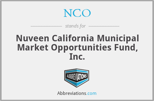 NCO - Nuveen California Municipal Market Opportunities Fund, Inc.