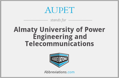 AUPET - Almaty University of Power Engineering and Telecommunications