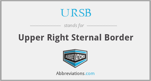 URSB - Upper Right Sternal Border