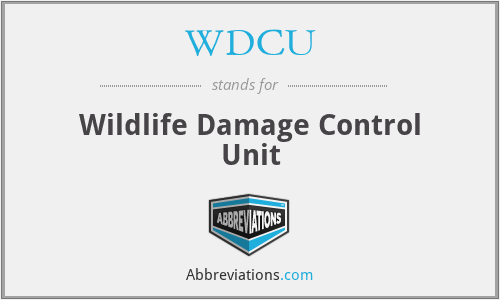 WDCU - Wildlife Damage Control Unit