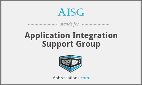 AISG - Application Integration Support Group