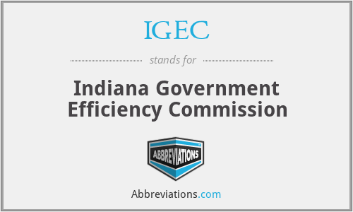 IGEC - Indiana Government Efficiency Commission