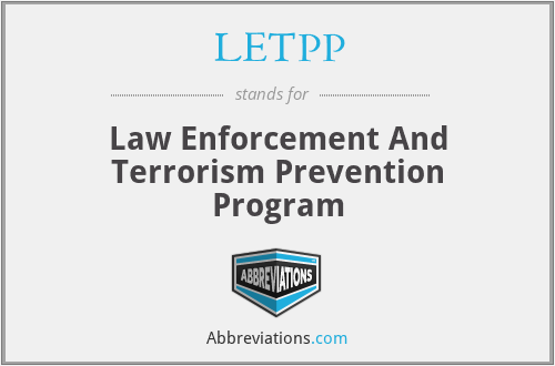 LETPP - Law Enforcement And Terrorism Prevention Program